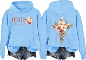 Jesus Is The Light Hoodie, Flowers Crosses Sweatshirt Jesus Is The Light Hoodie, Flowers And Crosses Pullover Hoodie